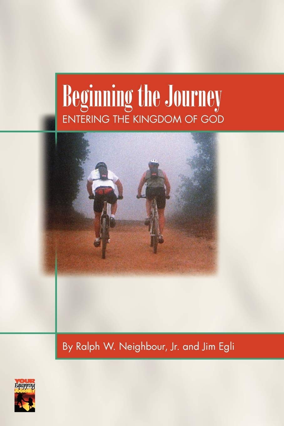 Beginning the Journey: Entering the Kingdom of God,Used