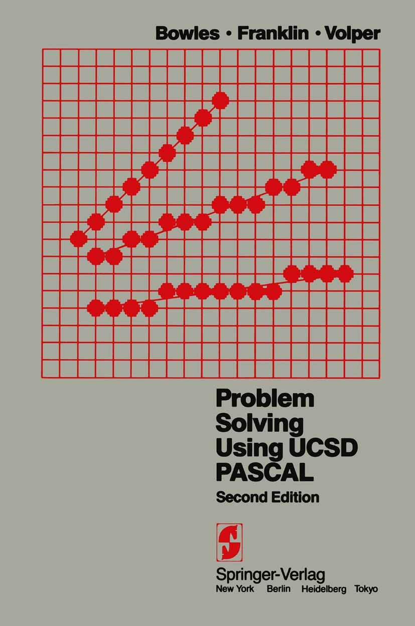 Problem Solving Using Ucsd Pascal