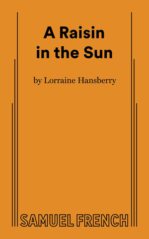 A Raisin In The Sun (Thirtieth Anniversary Edition),New