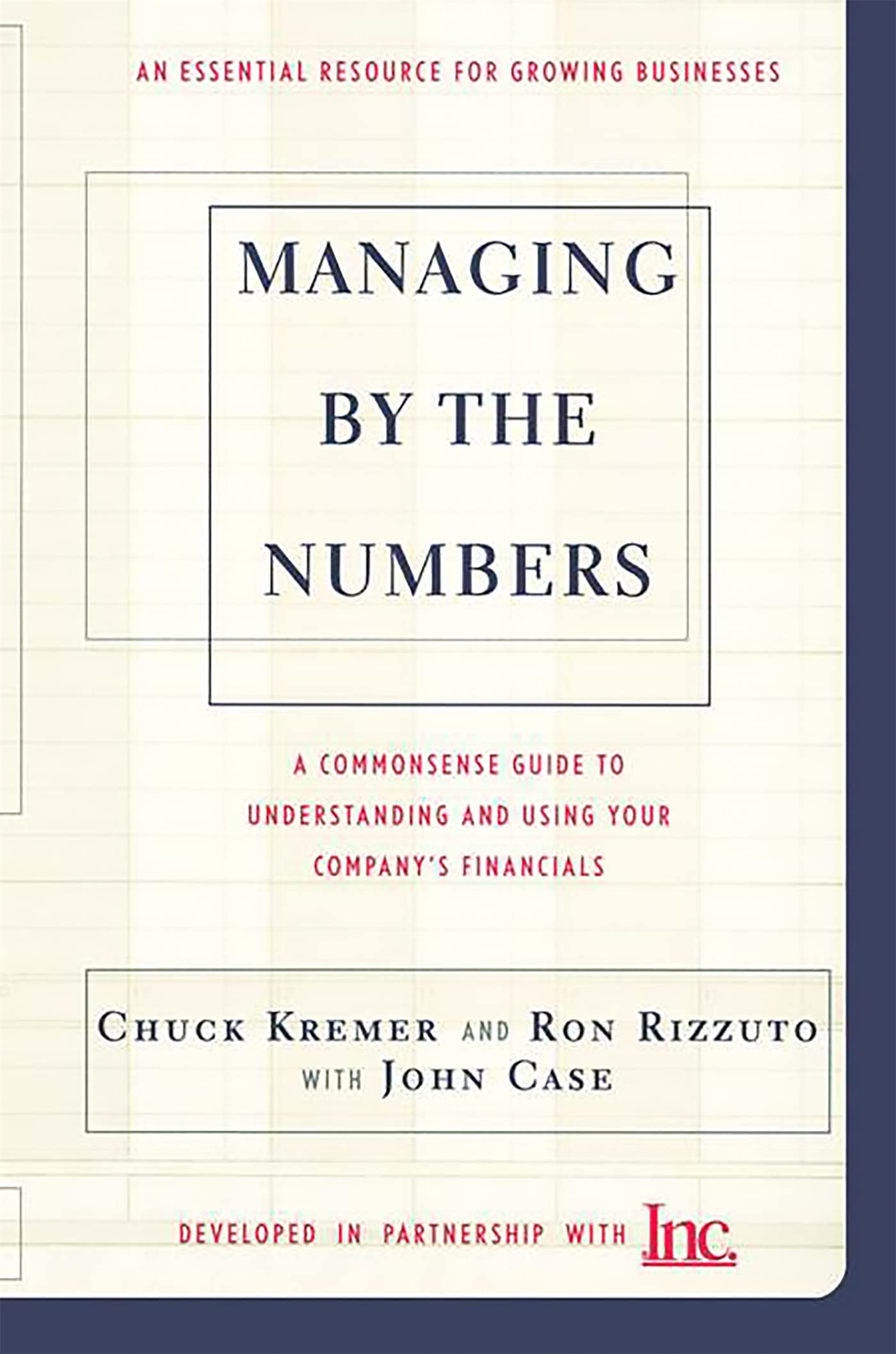 Managing By The Numbers: A Commonsense Guide To Understanding And Using Your Company'S Financials,New