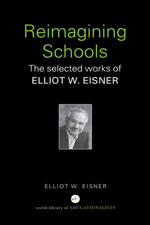 Reimagining Schools (World Library Of Educationalists),Used