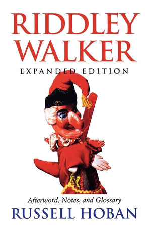 Riddley Walker, Expanded Edition,New