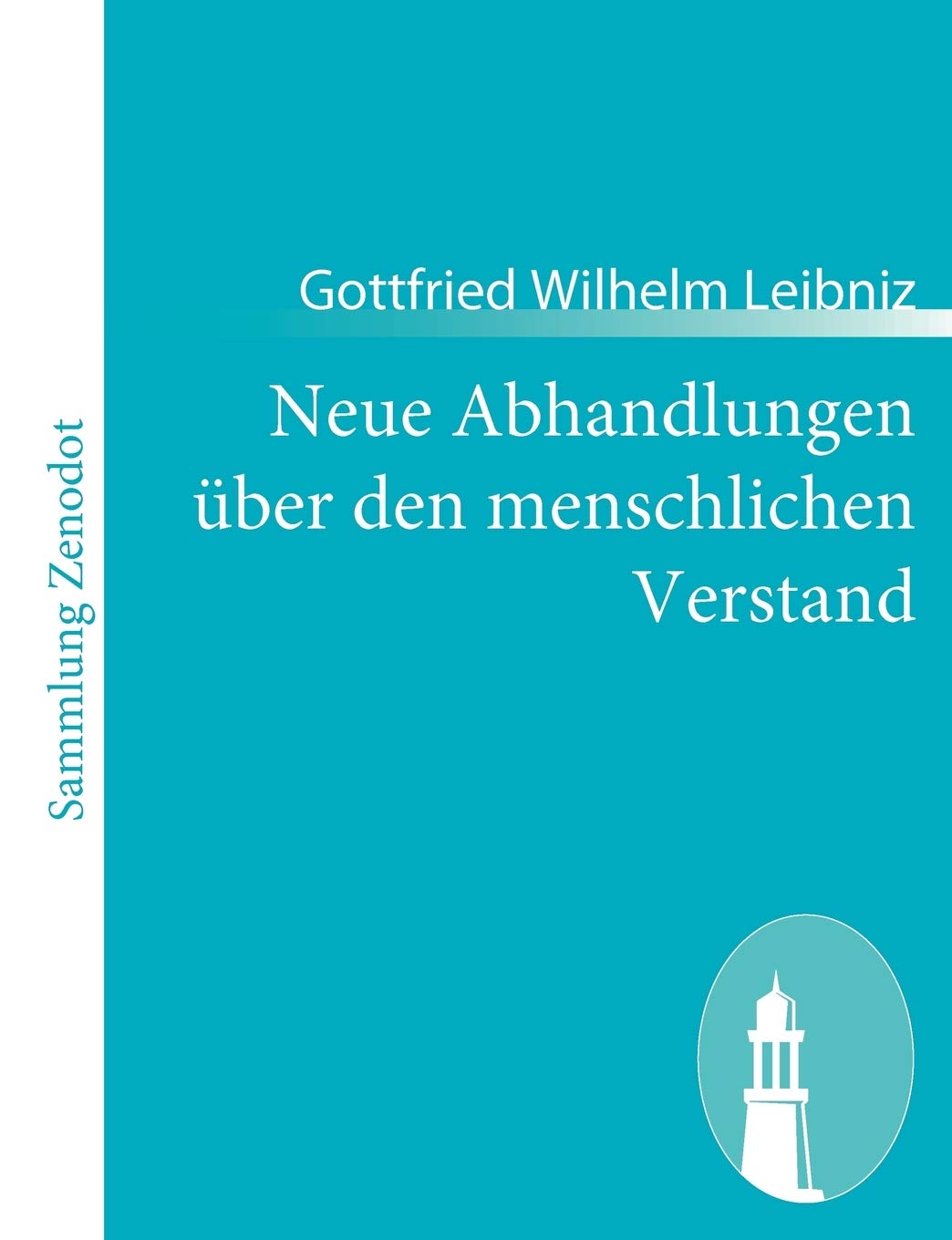 Neue Abhandlungen ber den menschlichen Verstand: (Nouveaux essais sur l'entendement humain) (German Edition),Used