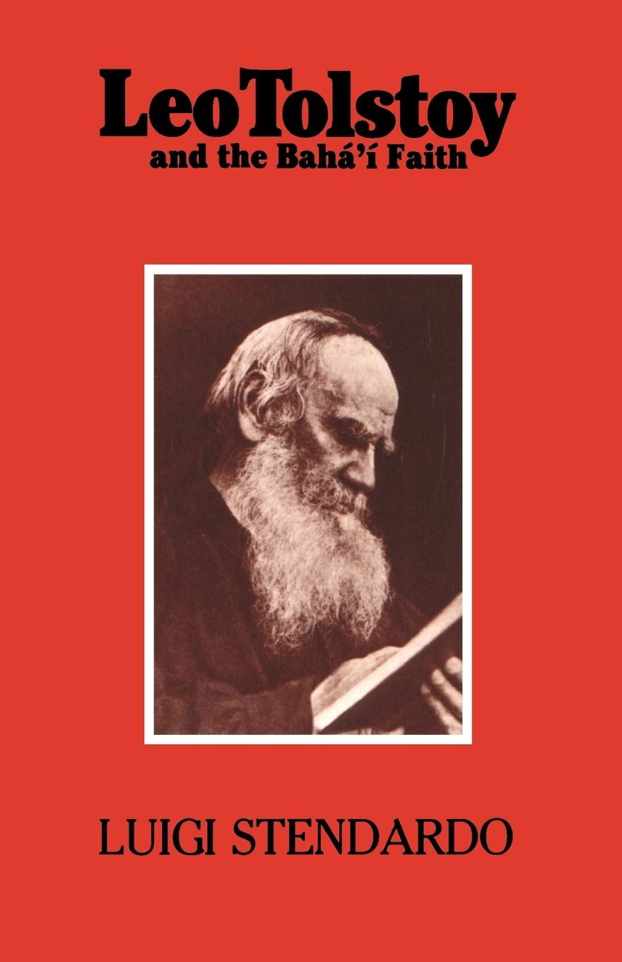 Leo Tolstoy And The Baha'I Faith,Used