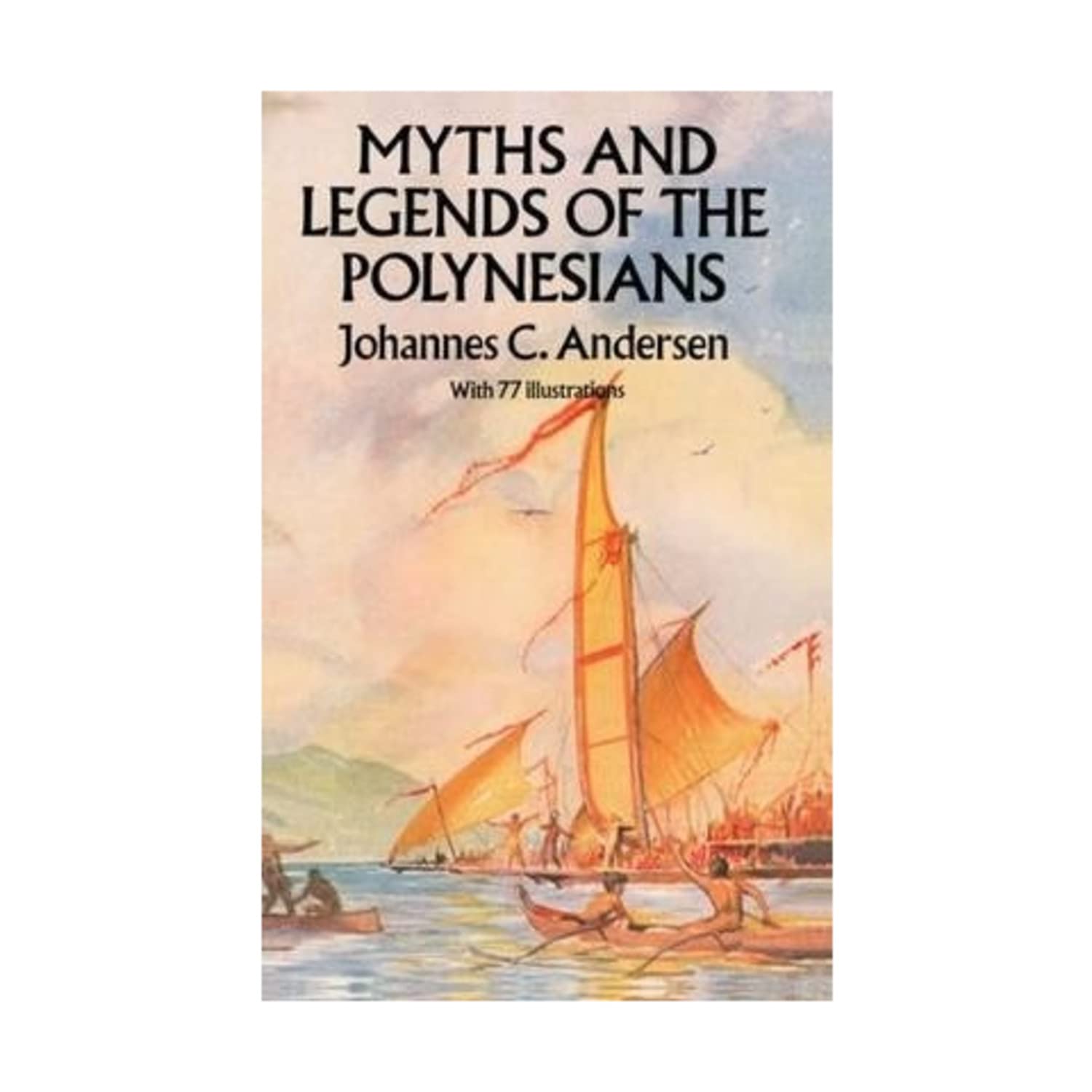 Myths And Legends Of The Polynesians,Used