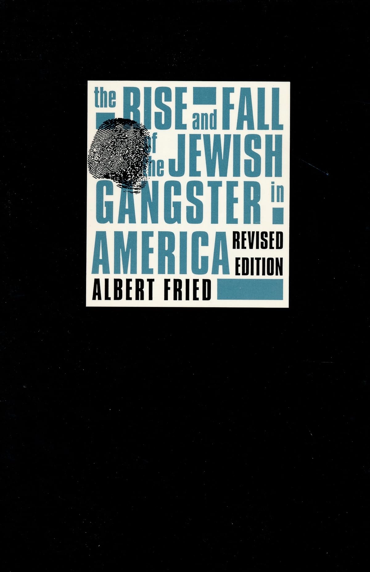 The Rise And Fall Of The Jewish Gangster In America,Used