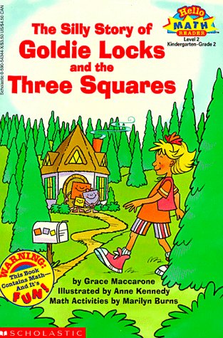 The Silly Story of Goldie Locks and the Three Squares (Hello Math Reader. Level 2),Used