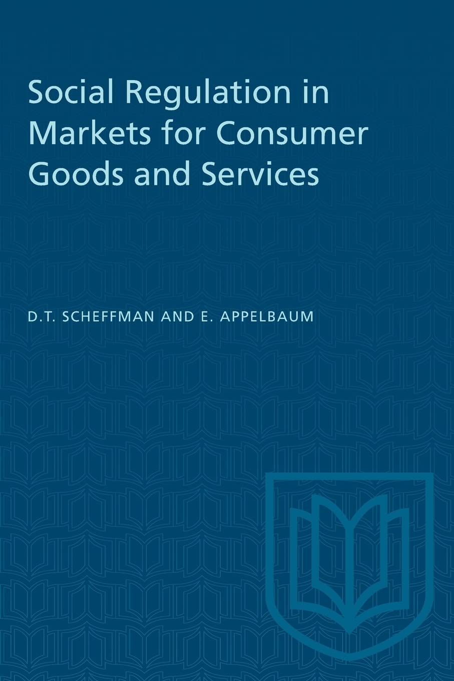 Social Regulation in Markets for Consumer Goods and Services (Heritage),Used