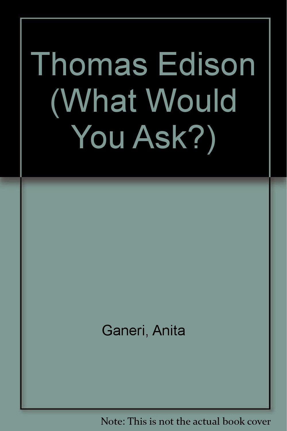 Thomas Edison (What Would You Ask?),Used