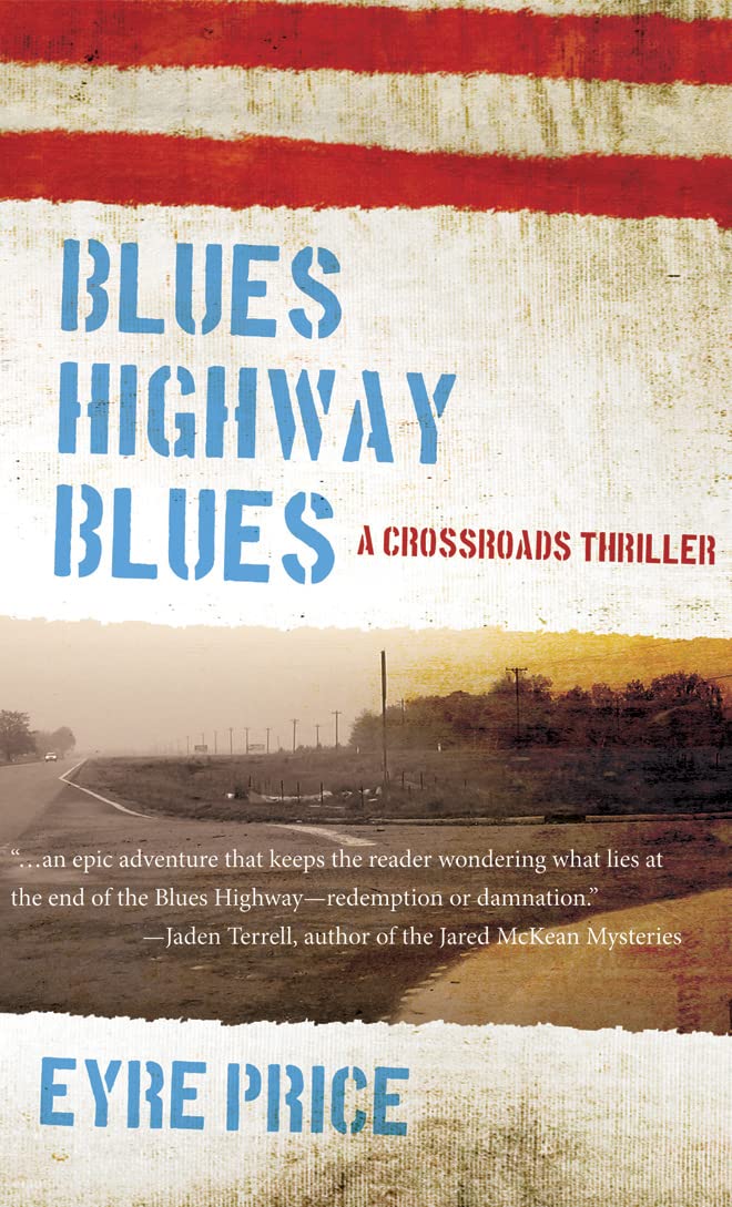 Blues Highway Blues (A Crossroads Thriller, 1),Used