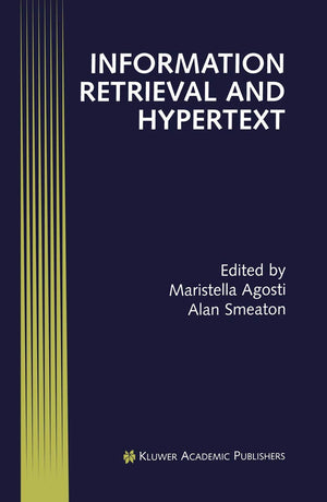 Information Retrieval And Hypertext (Electronic Publishing Series),New