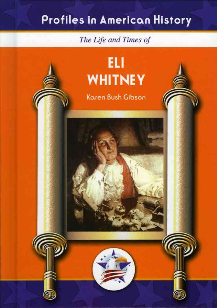 Eli Whitney (Profiles in American History),Used