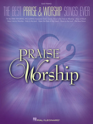 The Best Praise And Worship Songs Ever (Easy Piano)