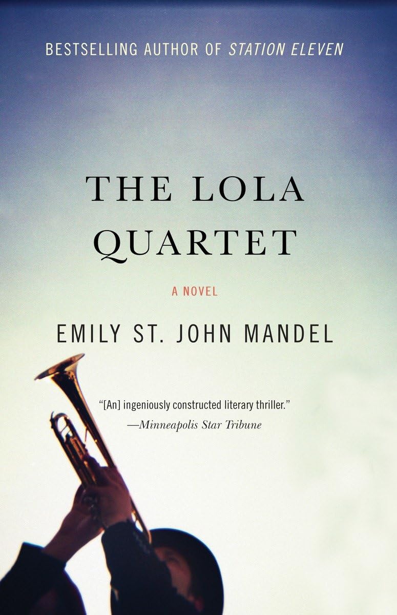 The Lola Quartet: A Suspense Thriller,Used