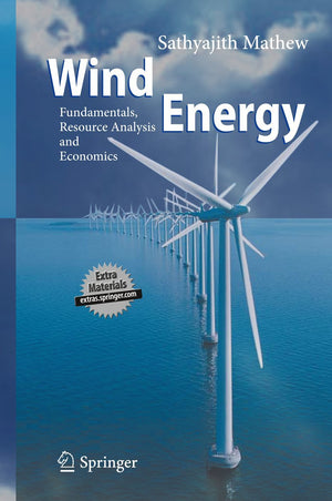 Wind Energy: Fundamentals, Resource Analysis and Economics,Used