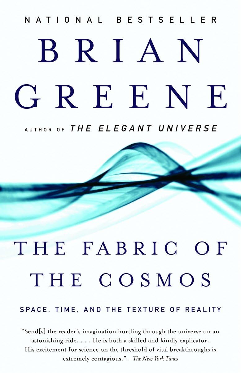 The Fabric of the Cosmos: Space, Time, and the Texture of Reality,New