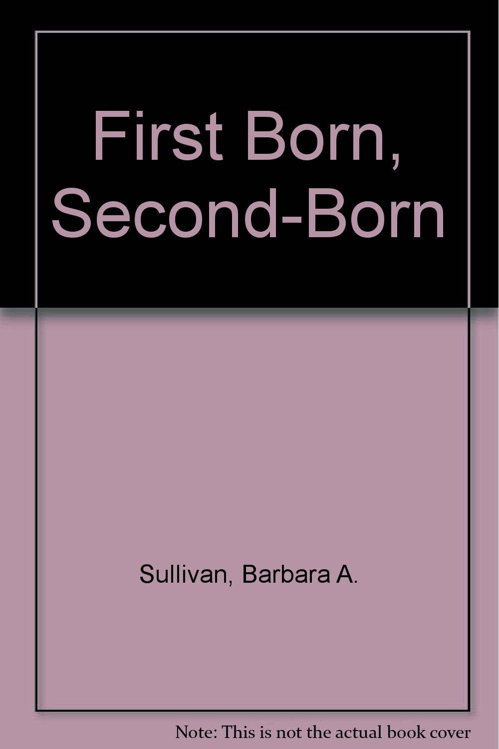 First Born, SecondBorn,Used