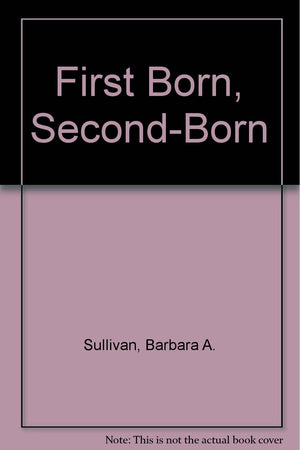 First Born, SecondBorn,Used