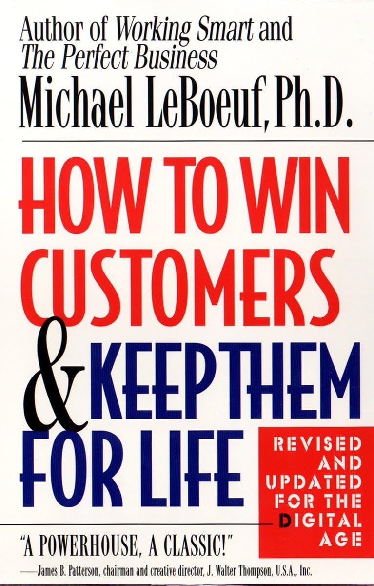 How to Win Customers and Keep Them for Life, Revised Edition,New