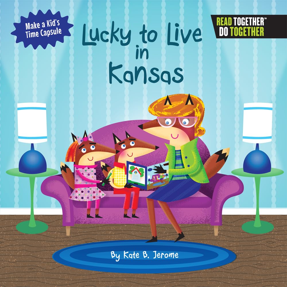 Lucky To Live In Kansas (Arcadia Kids),Used
