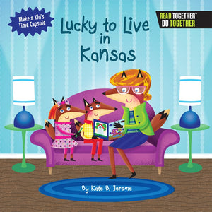 Lucky To Live In Kansas (Arcadia Kids),Used