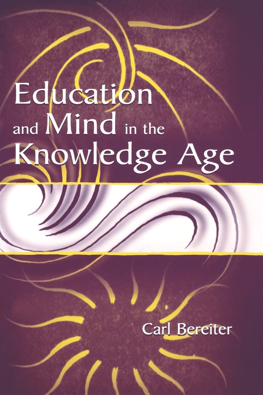Education And Mind In The Knowledge Age,New