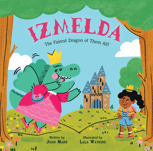 Izmelda The Fairest Dragon Of Them All!