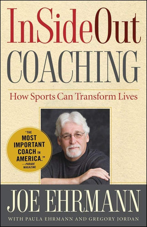 InSideOut Coaching: How Sports Can Transform Lives,Used