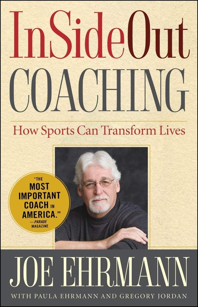 InSideOut Coaching: How Sports Can Transform Lives,Used