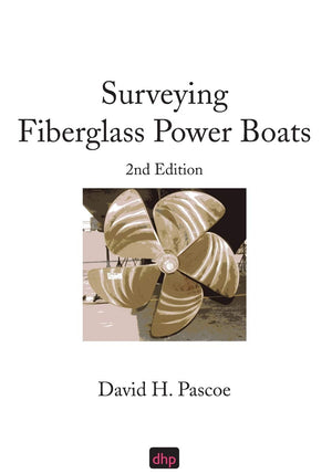 Surveying Fiberglass Power Boats: 2nd Edition,Used