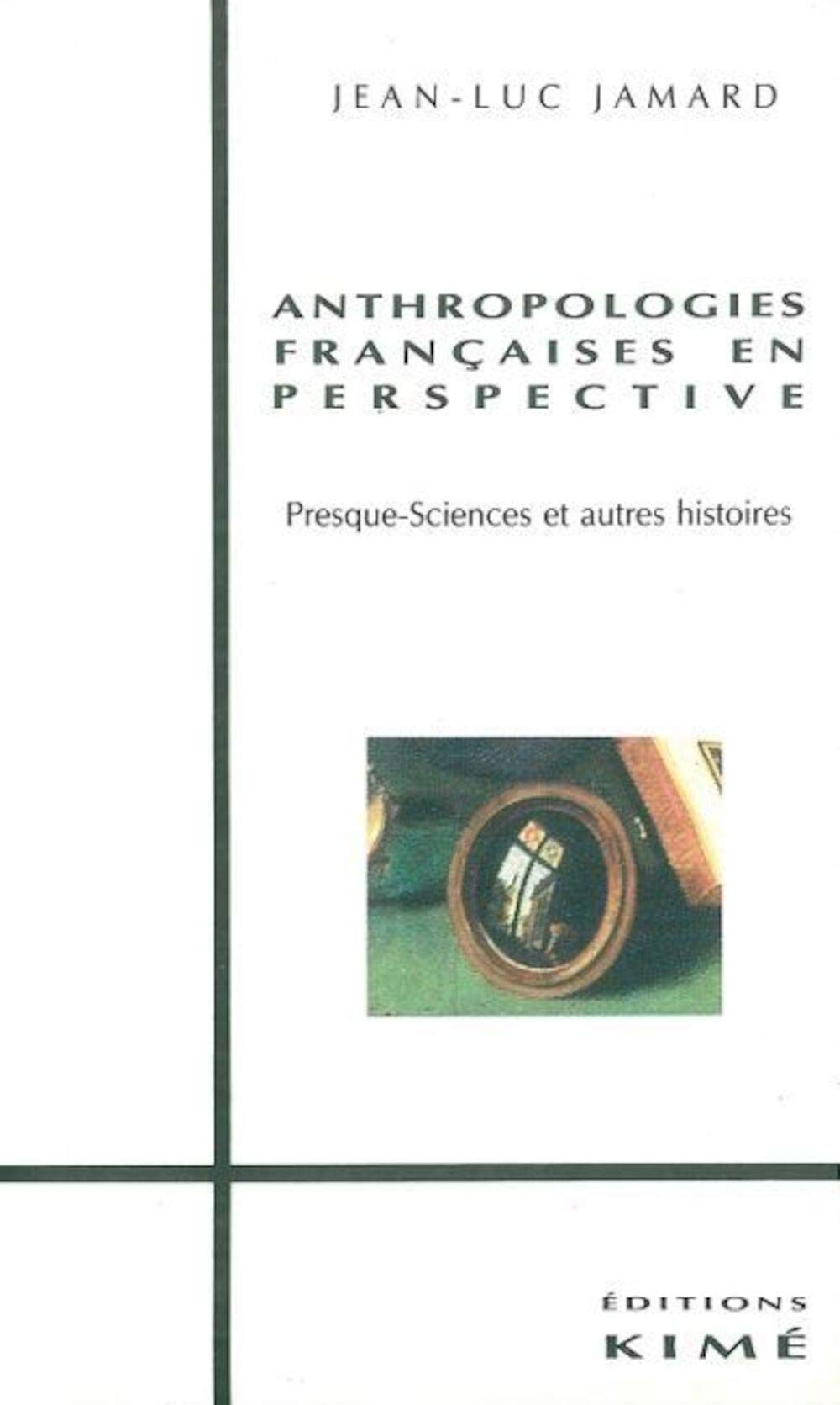 Anthropologies Franaises en Perspective,Used