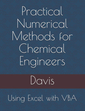 Practical Numerical Methods For Chemical Engineers: Using Excel With Vba,Used