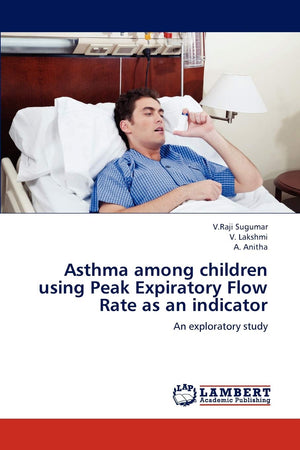 Asthma among children using Peak Expiratory Flow Rate as an indicator: An exploratory study,Used