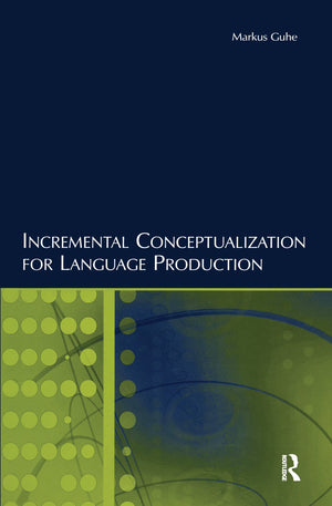 Incremental Conceptualization For Language Production,Used