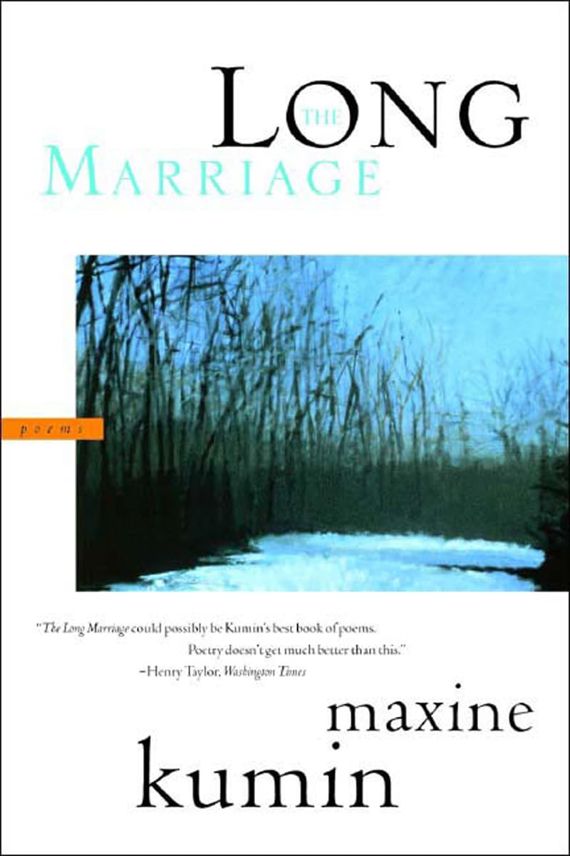 The Long Marriage: Poems,New