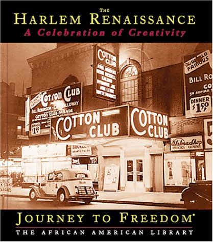 The Harlem Renaissance: A Celebration of Creativity: A Celebration of Creativity (Journey to Freedom),Used