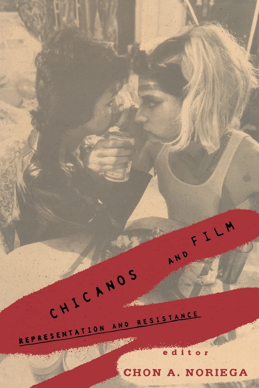Chicanos and Film: Representation and Resistance,Used