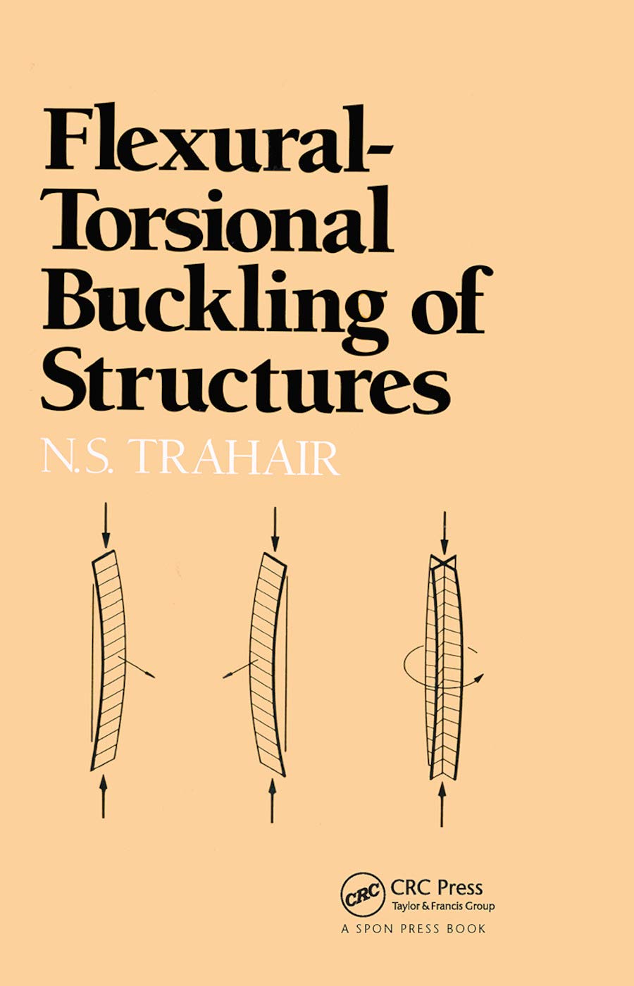 FlexuralTorsional Buckling of Structures (New Directions in Civil Engineering),Used