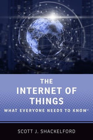 The Internet Of Things: What Everyone Needs To Know-new
