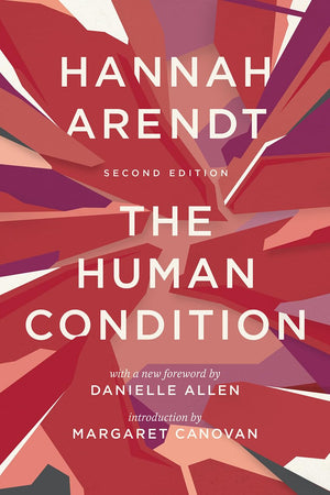 The Human Condition: Second Edition,New