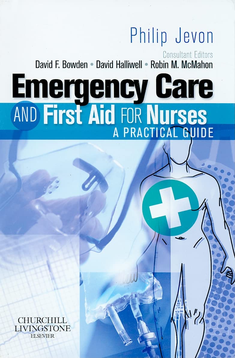 Emergency Care and First Aid for Nurses: A Practical Guide,Used