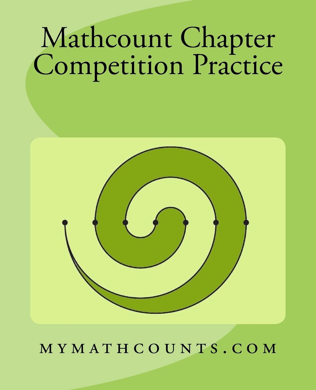 Mathcounts Chapter Competition Practice (Mathcounts Competition Practice Tests),Used