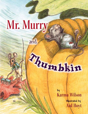 Mr. Murry and Thumbkin,New