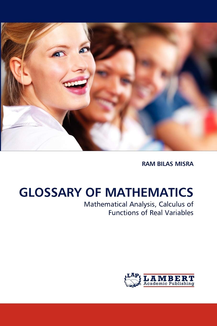 GLOSSARY OF MATHEMATICS: Mathematical Analysis, Calculus of Functions of Real Variables,Used