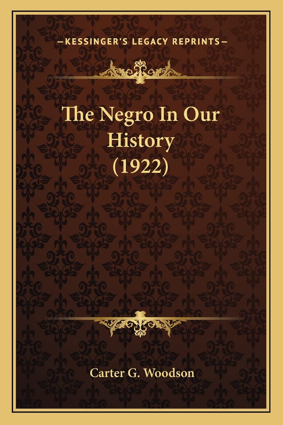 The Negro In Our History (1922)