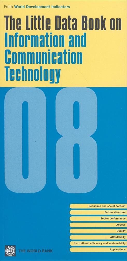 The Little Data Book on Information and Communication Technology 2008 (Little Data Book on Information and Communication Technol,Used