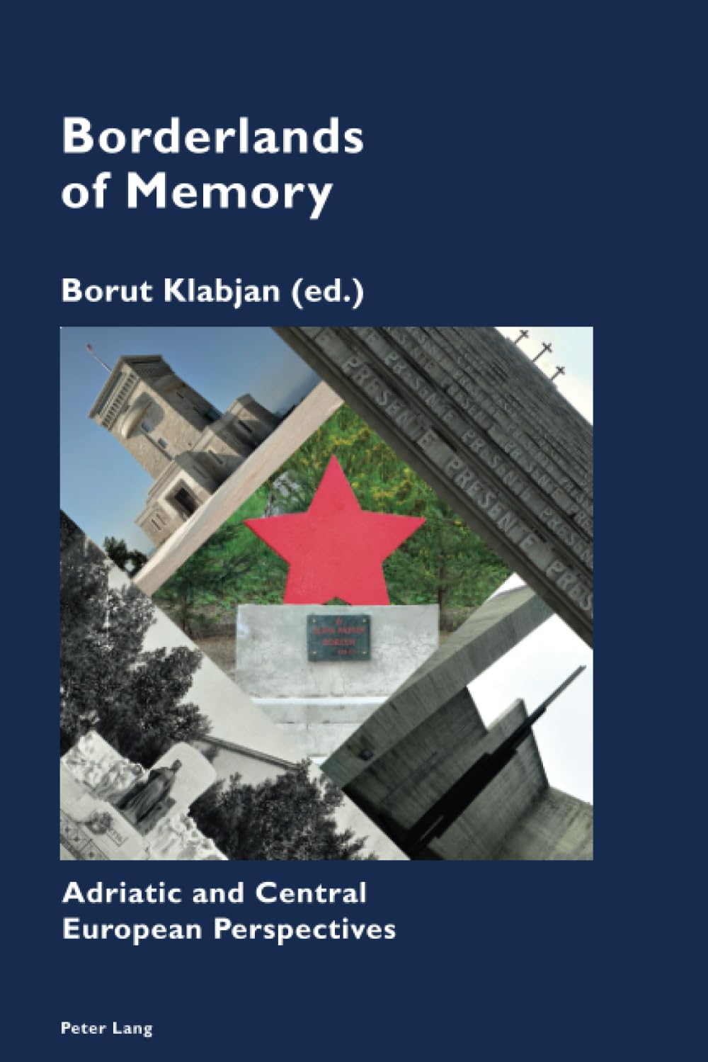 Borderlands of Memory (Cultural Memories),Used