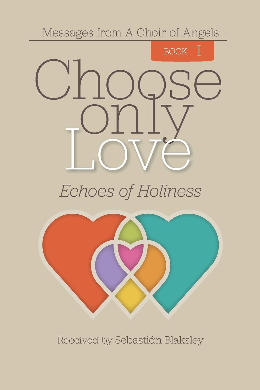 Choose Only Love: Echoes of Holiness,Used