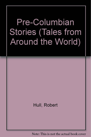 PreColumbian Stories (Tales from Around the World),Used