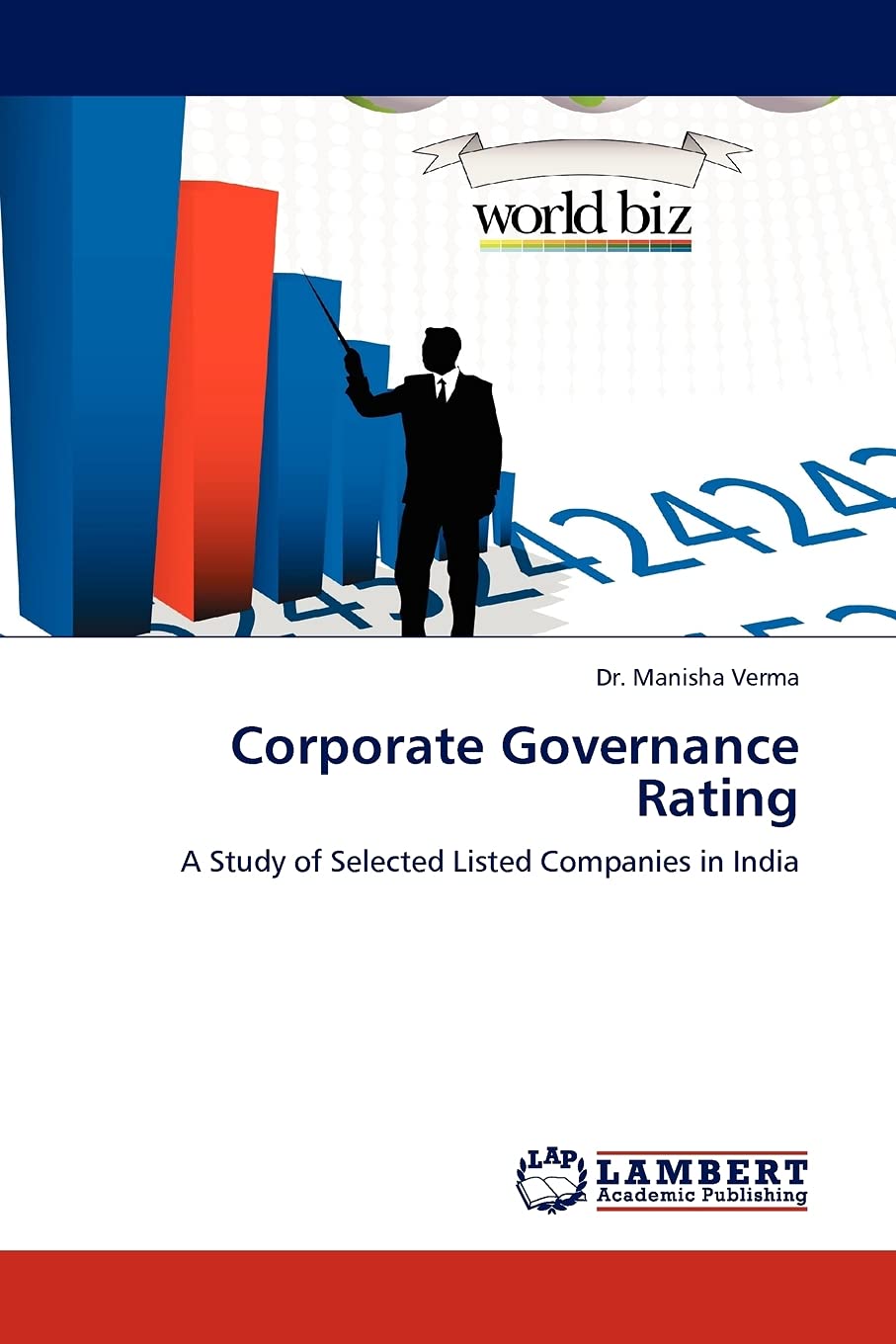 Corporate Governance Rating: A Study of Selected Listed Companies in India,Used